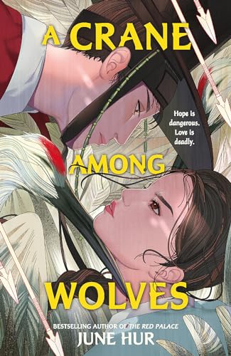 A Crane Among Wolves: A heart-pounding tale of romance and court politics – for fans of historical K-dramas von Wildfire